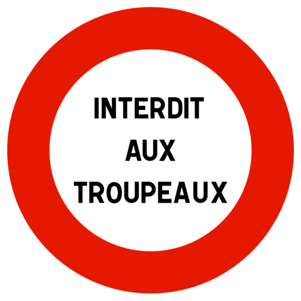 Panneau B19 - Autres interdictions (personnalisable)